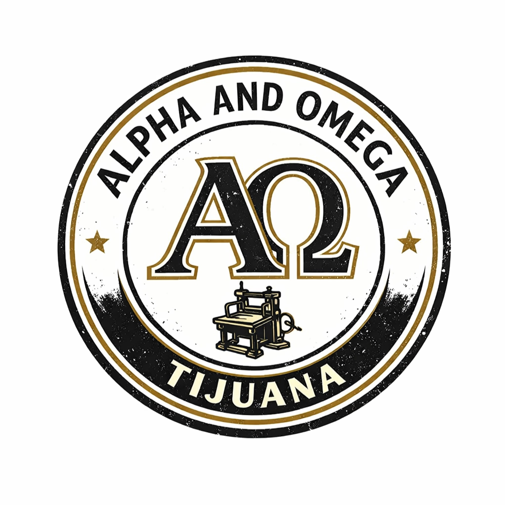 ALPHA AND OMEGA TIJUANA